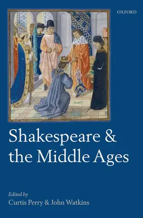 Perry / Watkins |  Shakespeare and the Middle Ages | Buch |  Sack Fachmedien