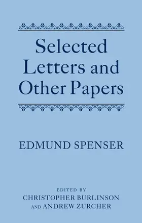 Spenser / Burlinson / Zurcher |  Selected Letters and Other Papers | Buch |  Sack Fachmedien