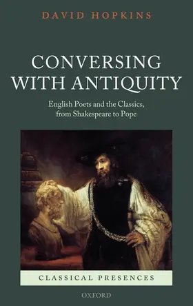Hopkins |  Conversing with Antiquity | Buch |  Sack Fachmedien