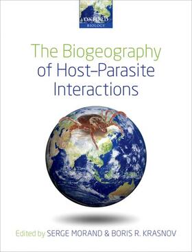 Morand / Krasnov | The Biogeography of Host-Parasite Interactions | Buch | 978-0-19-956134-6 | sack.de