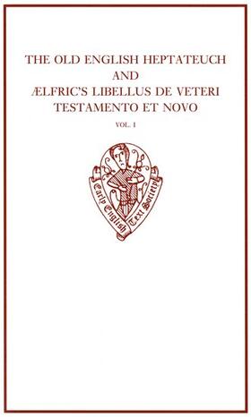 Marsden | The Old English Heptateuch and Ælfric's Libellus de veteri testamento et novo | Buch | 978-0-19-956143-8 | sack.de