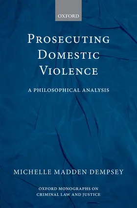 Madden Dempsey |  Prosecuting Domestic Violence | Buch |  Sack Fachmedien