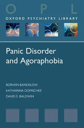 Bandelow / Domschke / Baldwin | Panic Disorder and Agoraphobia | Buch | 978-0-19-956229-9 | www.sack.de