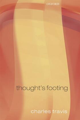Travis | Thought's Footing | Buch | 978-0-19-956237-4 | sack.de