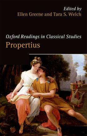 Greene / Welch | OXFORD READINGS IN PROPERTIUS ORCS P | Buch | 978-0-19-956304-3 | sack.de
