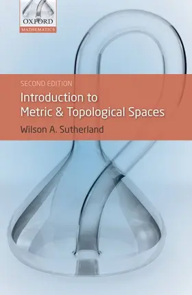 Sutherland |  Introduction to Metric & Topological Spaces | Buch |  Sack Fachmedien