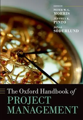 Morris / Pinto / Söderlund |  The Oxford Handbook of Project Management | Buch |  Sack Fachmedien