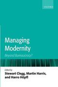 Clegg / Harris / Hopfl |  Managing Modernity | Buch |  Sack Fachmedien