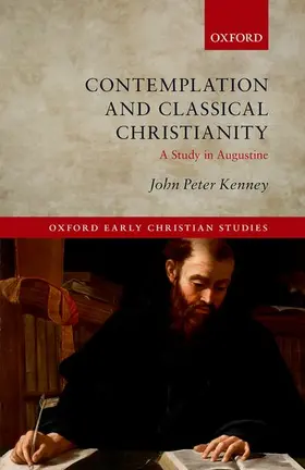 Kenney |  Contemplation and Classical Christianity | Buch |  Sack Fachmedien