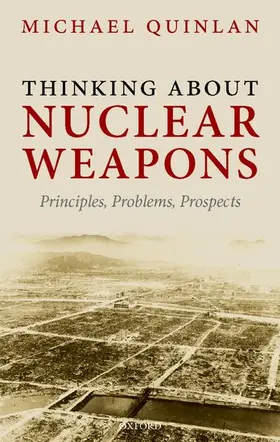 Quinlan |  Thinking about Nuclear Weapons | Buch |  Sack Fachmedien
