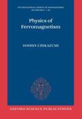 Chikazumi |  Physics of Ferromagnetism | Buch |  Sack Fachmedien