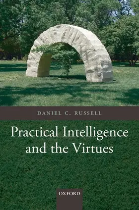 Russell |  Practical Intelligence and the Virtues | Buch |  Sack Fachmedien