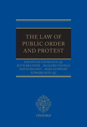 Thornton QC / Brander / Thomas |  The Law of Public Order and Protest | Buch |  Sack Fachmedien
