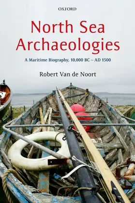 Van de Noort |  North Sea Archaeologies | Buch |  Sack Fachmedien