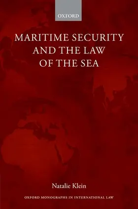 Klein |  Maritime Security and the Law of the Sea | Buch |  Sack Fachmedien