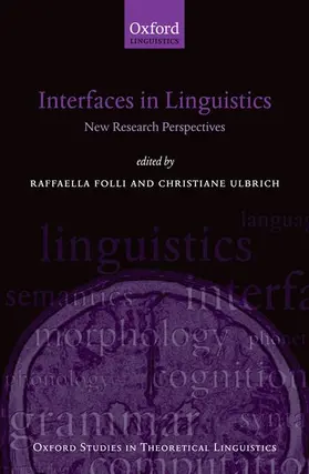 Folli / Ulbrich |  Interfaces in Linguistics | Buch |  Sack Fachmedien