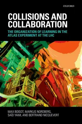 Boisot / Nordberg / Yami |  Collisions and Collaboration | Buch |  Sack Fachmedien