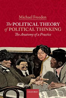 Freeden |  The Political Theory of Political Thinking | Buch |  Sack Fachmedien