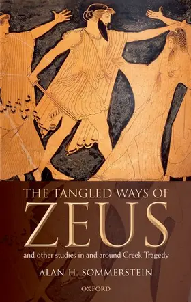 Sommerstein |  The Tangled Ways of Zeus | Buch |  Sack Fachmedien