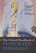 Tanner / Webster / Torrance |  The Oxford Handbook of Systematic Theology | Buch |  Sack Fachmedien