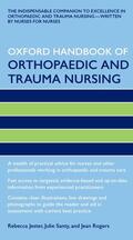 Jester / Santy / Rogers |  Oxford Handbook of Orthopaedic and Trauma Nursing | Buch |  Sack Fachmedien