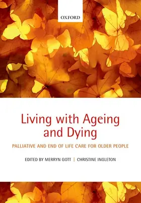 Gott / Ingleton |  Living with Ageing and Dying | Buch |  Sack Fachmedien