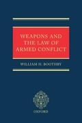 Boothby |  Weapons and the Law of Armed Conflict | Buch |  Sack Fachmedien