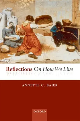 Baier | Reflections on How We Live | Buch | 978-0-19-957036-2 | www.sack.de