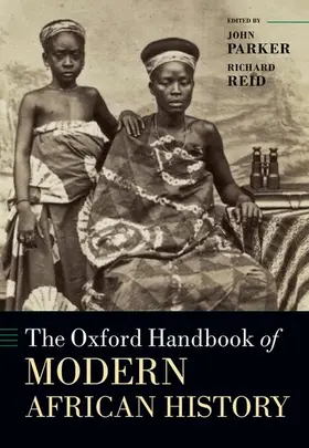 Parker / Reid |  OHB MODERN AFRICAN HISTORY OHBK C | Buch |  Sack Fachmedien