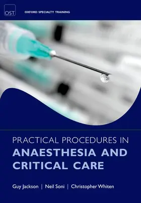 Jackson / Soni / Whiten |  Practical Procedures in Anaesthesia and Critical Care | Buch |  Sack Fachmedien