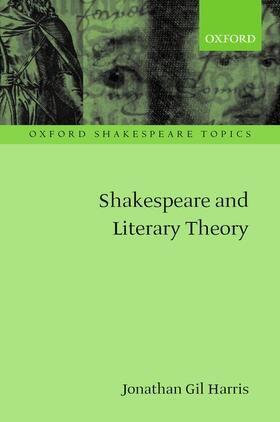 Harris |  Shakespeare and Literary Theory | Buch |  Sack Fachmedien