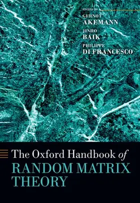 Al / Akemann / Baik |  OXF HANDB RANDOM MATRIX THEORY OHBK C | Buch |  Sack Fachmedien