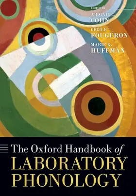 Cohn / Fougeron / Huffman |  The Oxford Handbook of Laboratory Phonology | Buch |  Sack Fachmedien