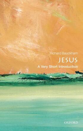 Bauckham | Jesus: A Very Short Introduction | Buch | 978-0-19-957527-5 | sack.de