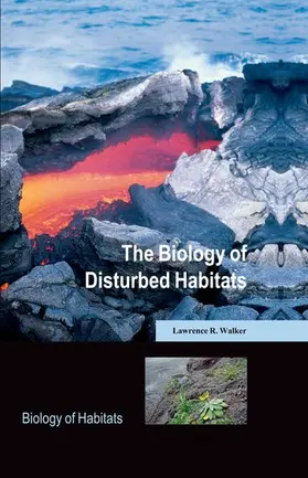 Walker |  The Biology of Disturbed Habitats | Buch |  Sack Fachmedien