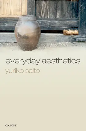 Saito |  Everyday Aesthetics | Buch |  Sack Fachmedien