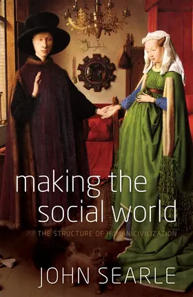 Searle |  Making the Social World | Buch |  Sack Fachmedien