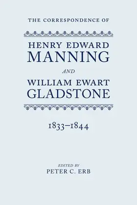 Erb |  The Correspondence of Henry Edward Manning and William Ewart Gladstone | Buch |  Sack Fachmedien