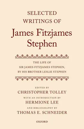 Tolley / Lee / Schneider |  Selected Writings of James Fitzjames Stephen | Buch |  Sack Fachmedien