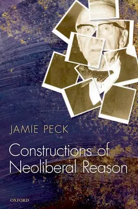 Peck |  Constructions of Neoliberal Reason | Buch |  Sack Fachmedien