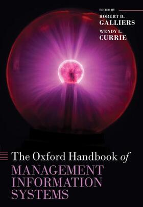 Galliers / Currie |  The Oxford Handbook of Management Information Systems: Critical Perspectives and New Directions | Buch |  Sack Fachmedien
