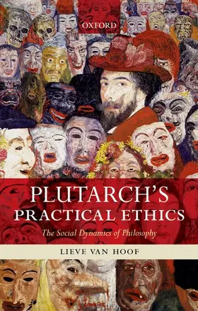 Van Hoof |  Plutarch's Practical Ethics | Buch |  Sack Fachmedien