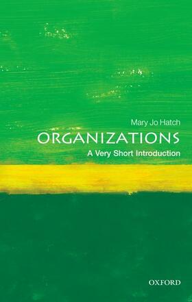 Hatch | Organizations: A Very Short Introduction | Buch | 978-0-19-958453-6 | sack.de