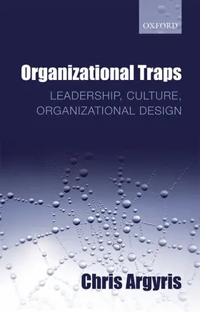 Argyris |  Organizational Traps | Buch |  Sack Fachmedien