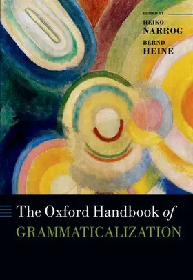 Narrog / Heine |  Oxford Handbook of Grammaticalization | Buch |  Sack Fachmedien
