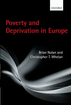 Nolan / Whelan |  Poverty and Deprivation in Europe | Buch |  Sack Fachmedien