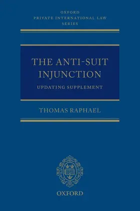 Raphael |  Anti-Suit Injunction Supplem Opils | Buch |  Sack Fachmedien