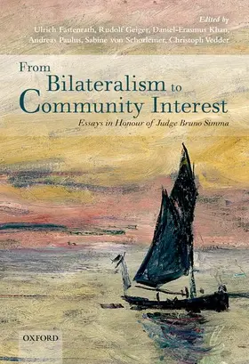 Fastenrath / Geiger / Khan |  From Bilateralism to Community Interest | Buch |  Sack Fachmedien