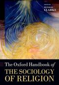 Clarke |  Oxford Handbook of the Sociology of Religion | Buch |  Sack Fachmedien