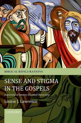 Lawrence |  Sense and Stigma in the Gospels | Buch |  Sack Fachmedien